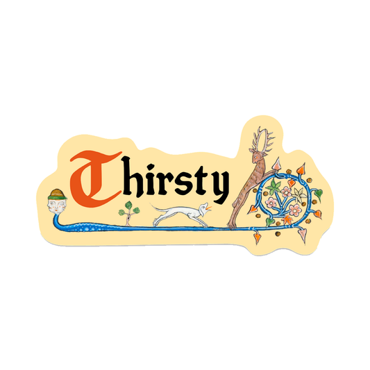 Thirsty Medieval Sticker